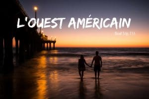 Road trip USA blog voyage Lovelivetravel