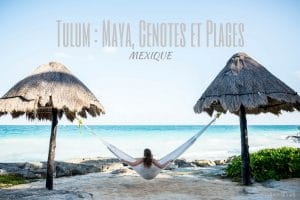 tulum mexique blog voyage lovelivetravel