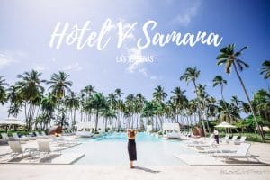 hôtel V samana viva Wyndham las terrenas république Dominicaine blog voyage lovelivetravel