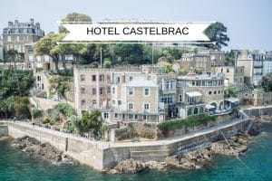 hôtel castelbrac dinard blog voyage lovelivetravel